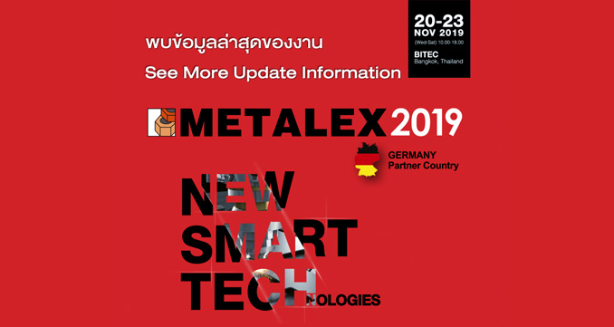 Your Invitation to METALEX 2019, No. 1 Machine Tools & Metalworking Exhibition Serving ASEAN