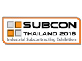SUBCON Thailand 2016 creating special Business Opportunities, 11-14 May, BITEC Bangkok